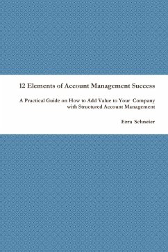 12 Elements of Account Management Success - Schneier, Ezra