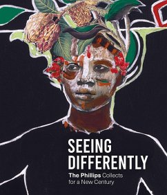 Seeing Differently: The Phillips Collects for a New Century - Driskell, David C; Jacob, Mary Jane; Kosinski, Dorothy