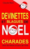 Devinettes et blagues de Noël. Charades, jeux de lettres et jeux de mots.: Petits jeux faciles pour enfants. Blagues Toc Toc. Mots en désordre. Jeu de