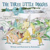 The Three Little Doggies: Volume 1