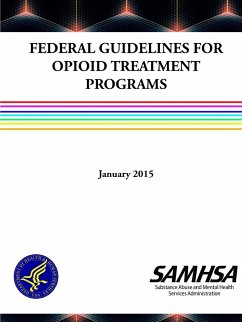 Federal Guidelines for Opioid Treatment Programs - Department Of Health And Human Services