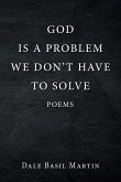 God Is a Problem We Don't Have to Solve