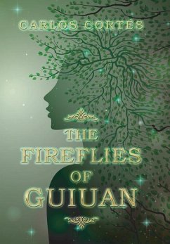 The Fireflies of Guiuan - Cortés, Carlos
