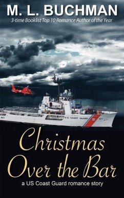 Christmas Over the Bar: a military romance story - Buchman, M. L.