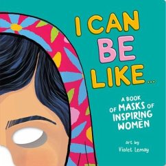 I Can Be Like... a Book of Masks of Inspiring Women - Duopress Labs