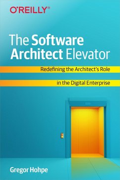 The Software Architect Elevator - Hohpe, Gregor