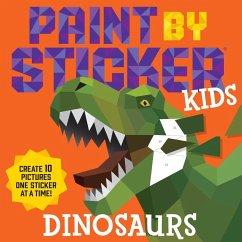 Paint by Sticker Kids: Dinosaurs - Publishing, Workman