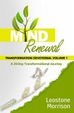 Mind Renewal Transformation Devotional Vol. 1
