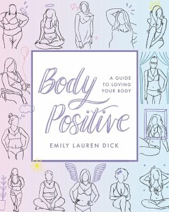 Body Positive - Lauren, Emily; Dick, Emily Lauren