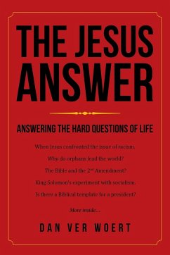 The Jesus Answer - Woert, Dan Ver