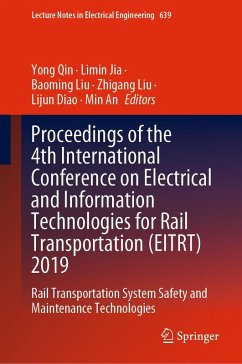 Proceedings of the 4th International Conference on Electrical and Information Technologies for Rail Transportation (EITRT) 2019