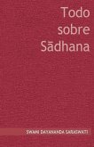 Todo sobre Sadhana