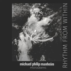 Rhythm From Within: Creating Movement from an Inner Voice - Manheim, Michael Philip