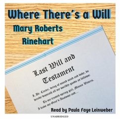 Where There's a Will - Rinehart, Mary Roberts
