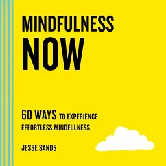 Mindfulness Now - Sands, Jesse