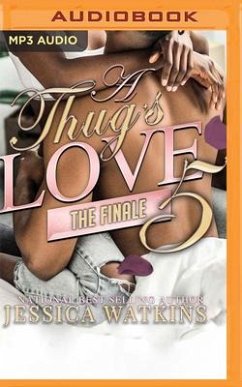 A Thug's Love 5: The Finale - Watkins, Jessica N.