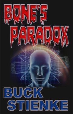 Bone's Paradox - Stienke, Buck
