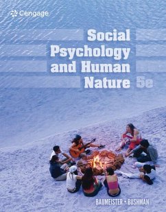 Social Psychology and Human Nature - Baumeister, Roy F.;Bushman, Brad