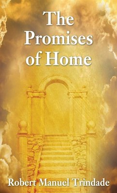 The Promises of Home - Trindade, Robert Manuel