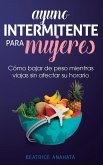 Ayuno Intermitente Para Mujeres