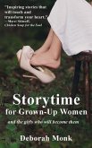 Storytime for Grown-Up Women and the girls who will become them