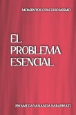 El problema esencial