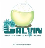 Calvin and the Beard Experiment Calvin and the Beard Experiment