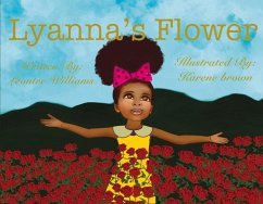 Lyanna's Flower: Volume 1 - Williams, Leontre