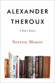 Alexander Theroux: A Fan's Notes