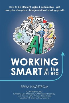 Working Smart in the AI Era - Hagström, Efwa; Lein-Mathisen, Kimberly; Rinnan, Lars