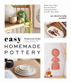 Easy Homemade Pottery - Stone, Francesca