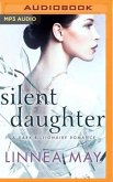 Silent Daughter: A Dark Billionaire Romance