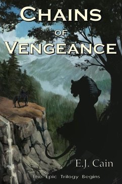 Chains of Vengeance - Cain, E. J.