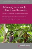 Achieving Sustainable Cultivation of Bananas Volume 2