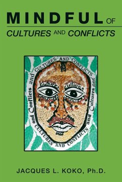 Mindful of Cultures and Conflicts - Koko, Jacques L