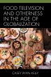 Food Television and Otherness in the... - Bild 1