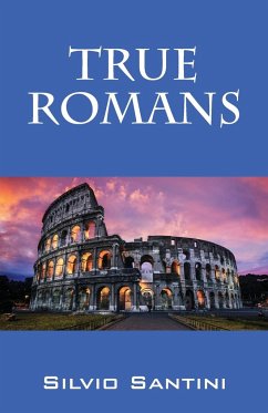 True Romans - Santini, Silvio