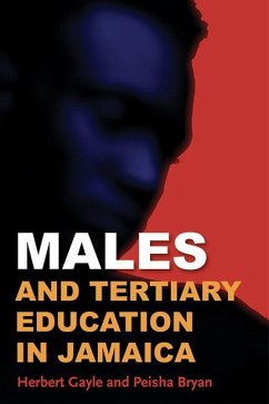 Males and Tertiary Education in Jamaica - Gayle, Herbert; Bryan, Peisha