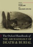 The Oxford Handbook of the Archaeology of Death & Burial