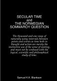 SECULAR TIME and THE NORWEGIAN SOMMAROY QUESTION