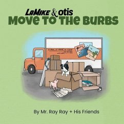 Mikey and Otis Move to the Burbs: Move to the Burbs - Ray, Ray