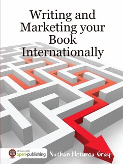 Writing and Marketing your Book Internationally - Gray, Nathan Hoturoa