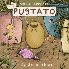 Pugtato Finds a Thing - Zondervan