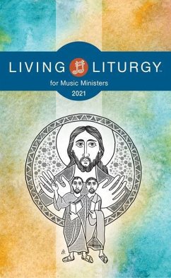 Living Liturgytm for Music Ministers: Year B (2021) - Johnson, Orin; Rice, Katy Beedle; Holyhead, Verna