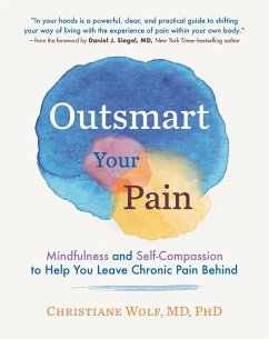 Outsmart Your Pain - Wolf, Christiane