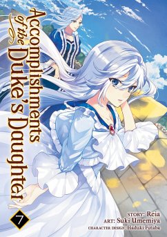 Accomplishments of the Duke's Daughter (Manga) Vol. 7 - Reia