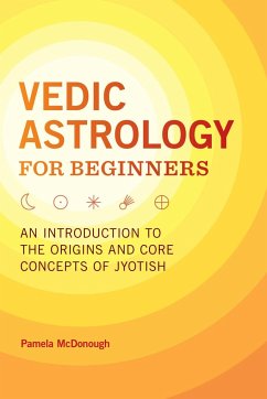 Vedic Astrology for Beginners - McDonough, Pamela