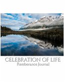 Celbration of Life scenic mirror lake New Zealand blank remembrance Journal