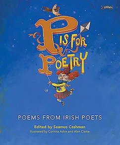 P Is for Poetry: Poems from Irish Poets