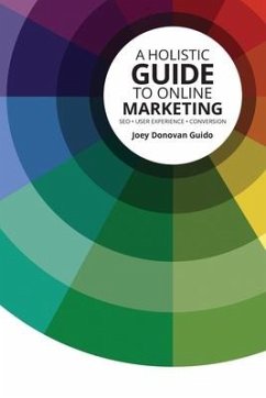 A Holistic Guide to Online Marketing - Guido, Joey Donovan